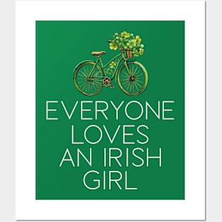 Everyone Loves An Irish Girl St Patricks Day Posters and Art